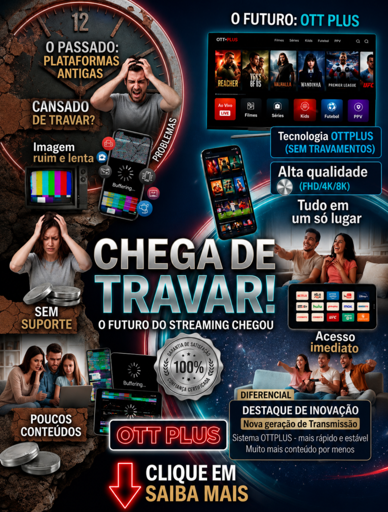 Sistema OTT Plus IPTV sem travamento alta qualidade